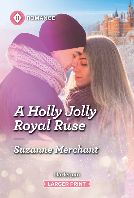 A Holly Jolly Royal Ruse (Original)