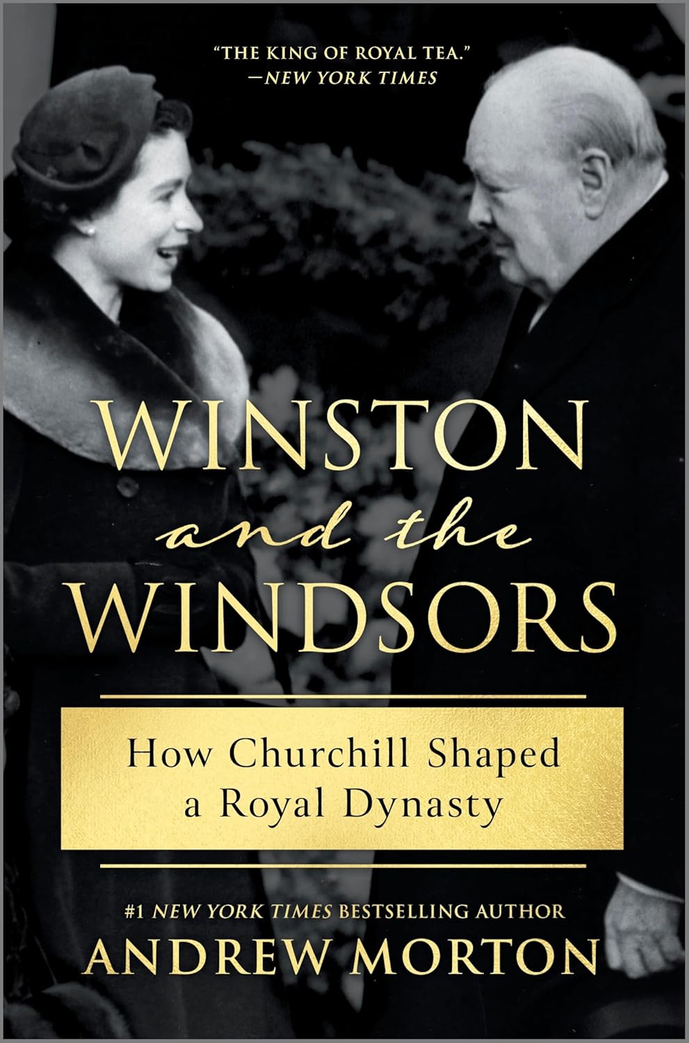 Winston and the Windsors: How Churchill Shaped a Royal Dynasty (Original)