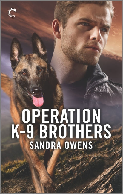 Operation K-9 Brothers: A Thrilling Romantic Suspense Novel (Reissue)