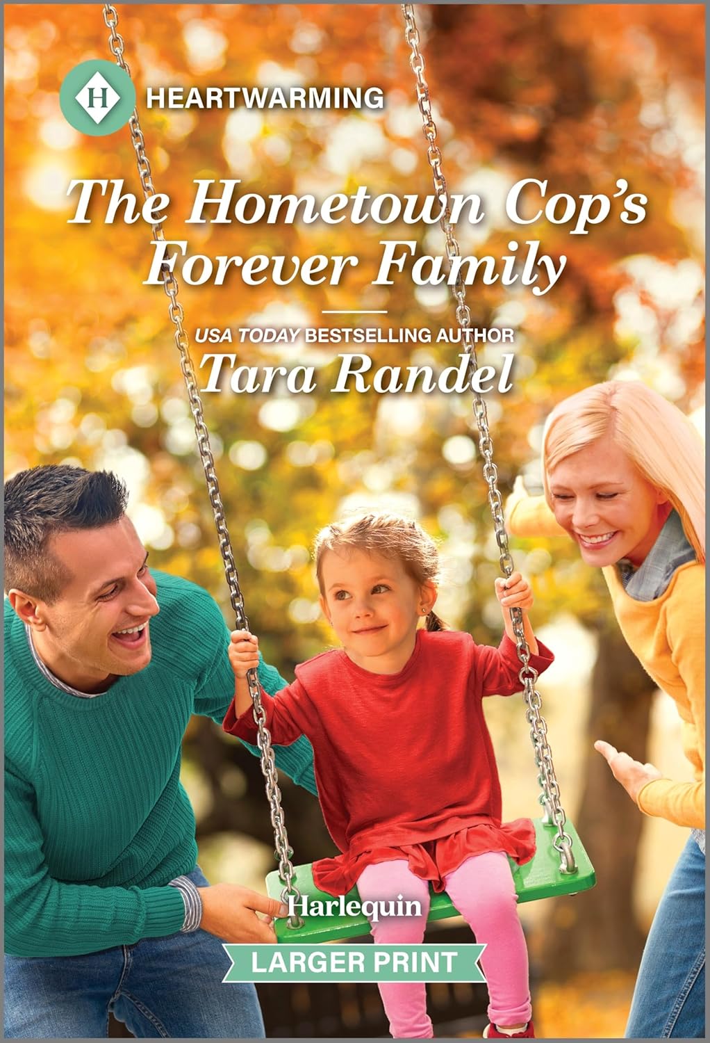 The Hometown Cop's Forever Family: A Clean and Uplifting Romance (Original)