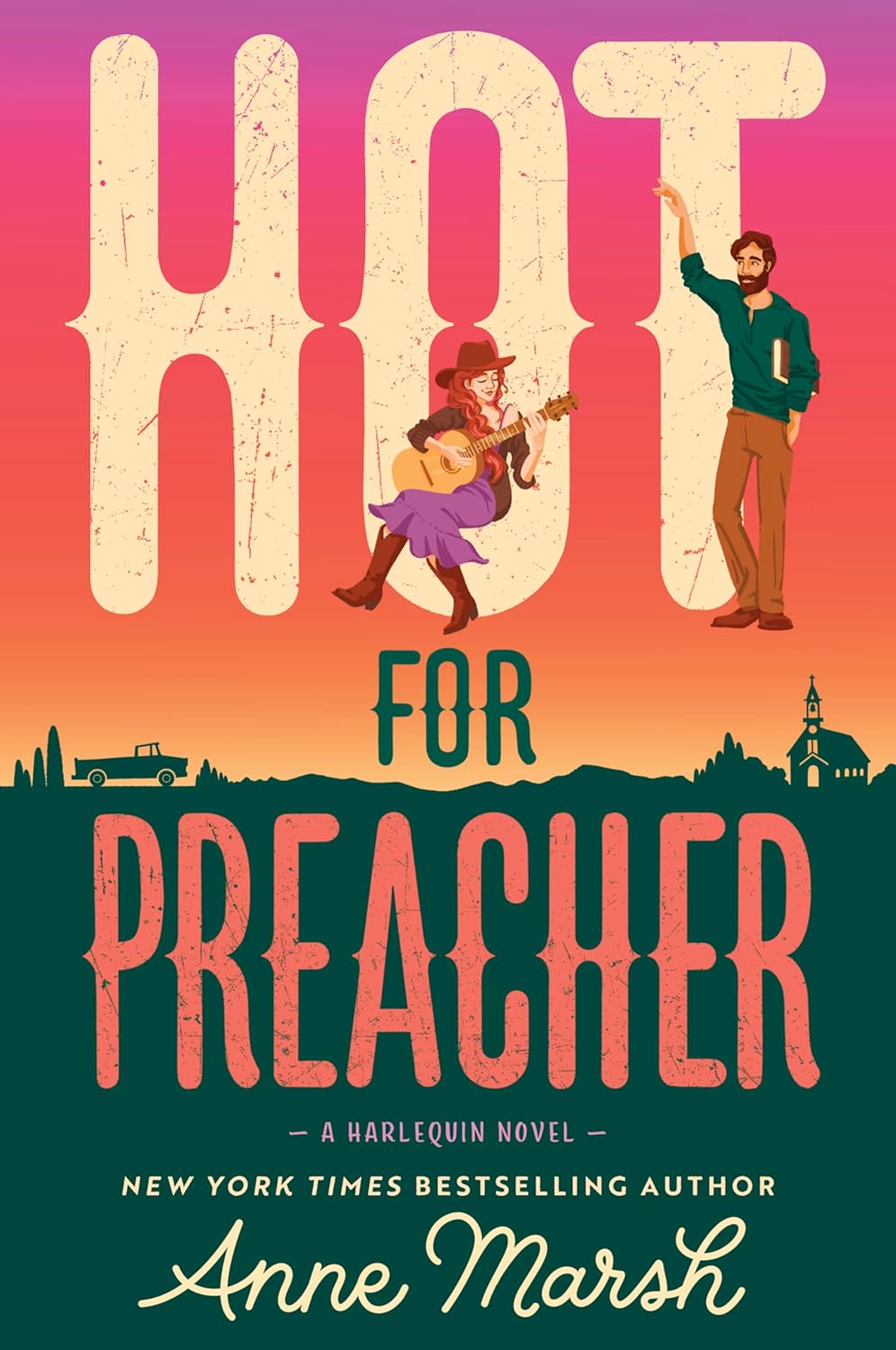 Hot for Preacher: A Spicy Small Town Opposites Attract Romance (Original)