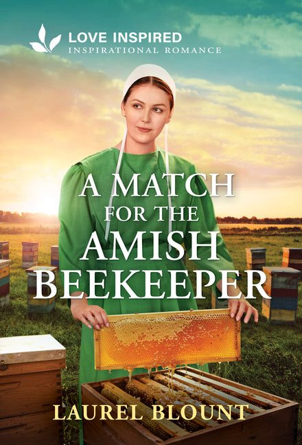 A Match for the Amish Beekeeper: An Uplifting Inspirational Romance (Original)