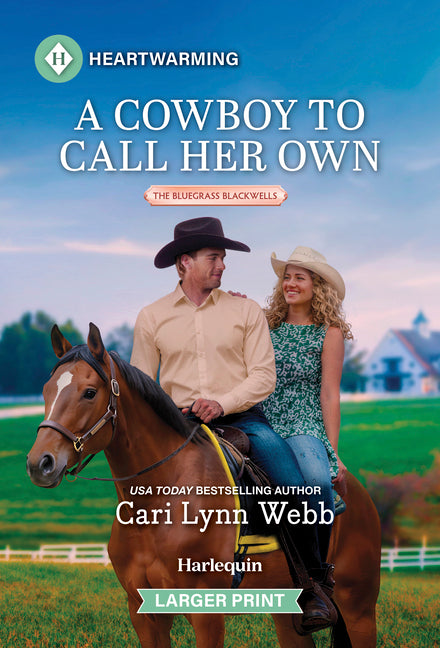 A Cowboy to Call Her Own: A Clean and Uplifting Romance (Original)