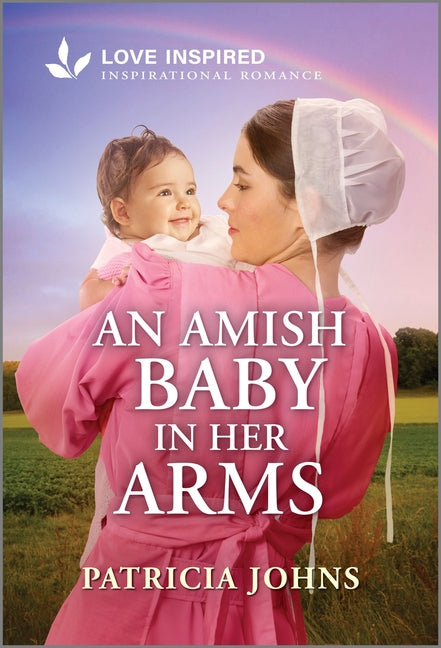 An Amish Baby in Her Arms: An Uplifting Inspirational Romance (Original)