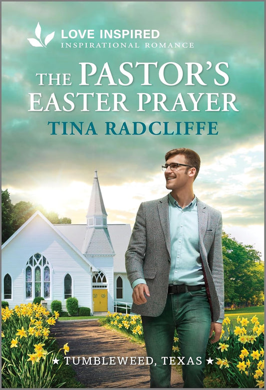 The Pastor's Easter Prayer: An Uplifting Inspirational Romance (Original)