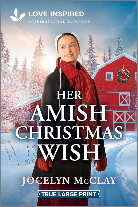Her Amish Christmas Wish: An Uplifting Inspirational Romance (Original)
