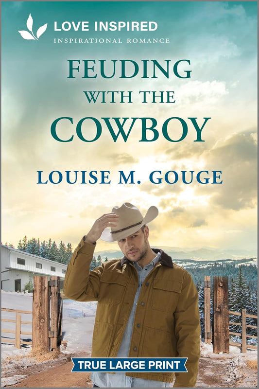 Feuding with the Cowboy: An Uplifting Inspirational Romance (Original)