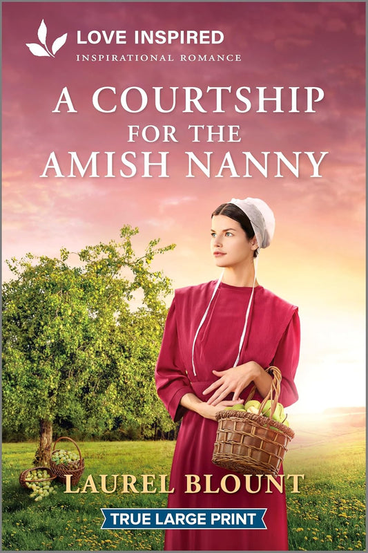 A Courtship for the Amish Nanny: An Uplifting Inspirational Romance (Original)