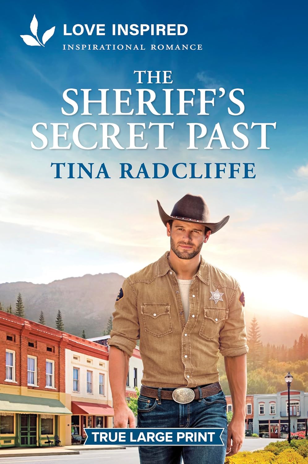 The Sheriff's Secret Past: An Uplifting Inspirational Romance (Original)