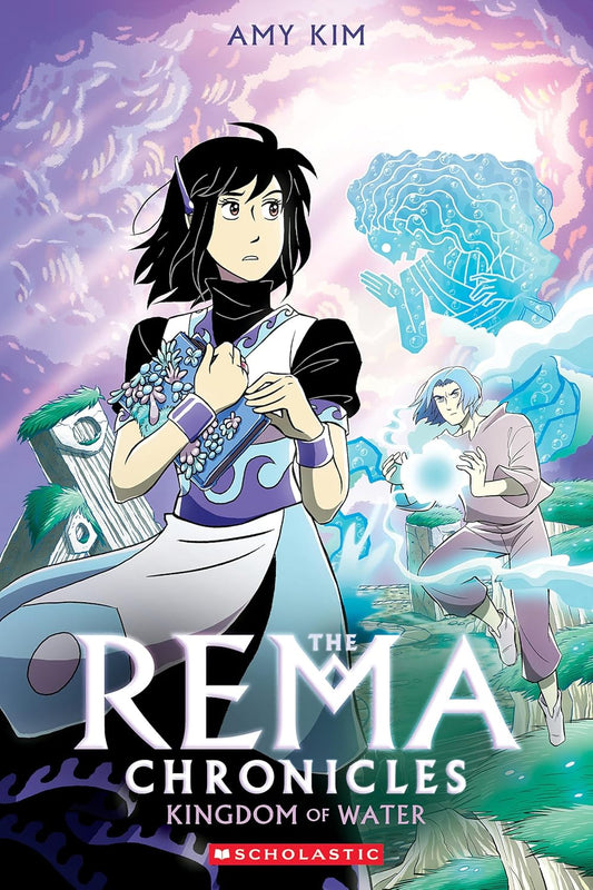 Kingdom of Water: A Graphic Novel (the Rema Chronicles #2)