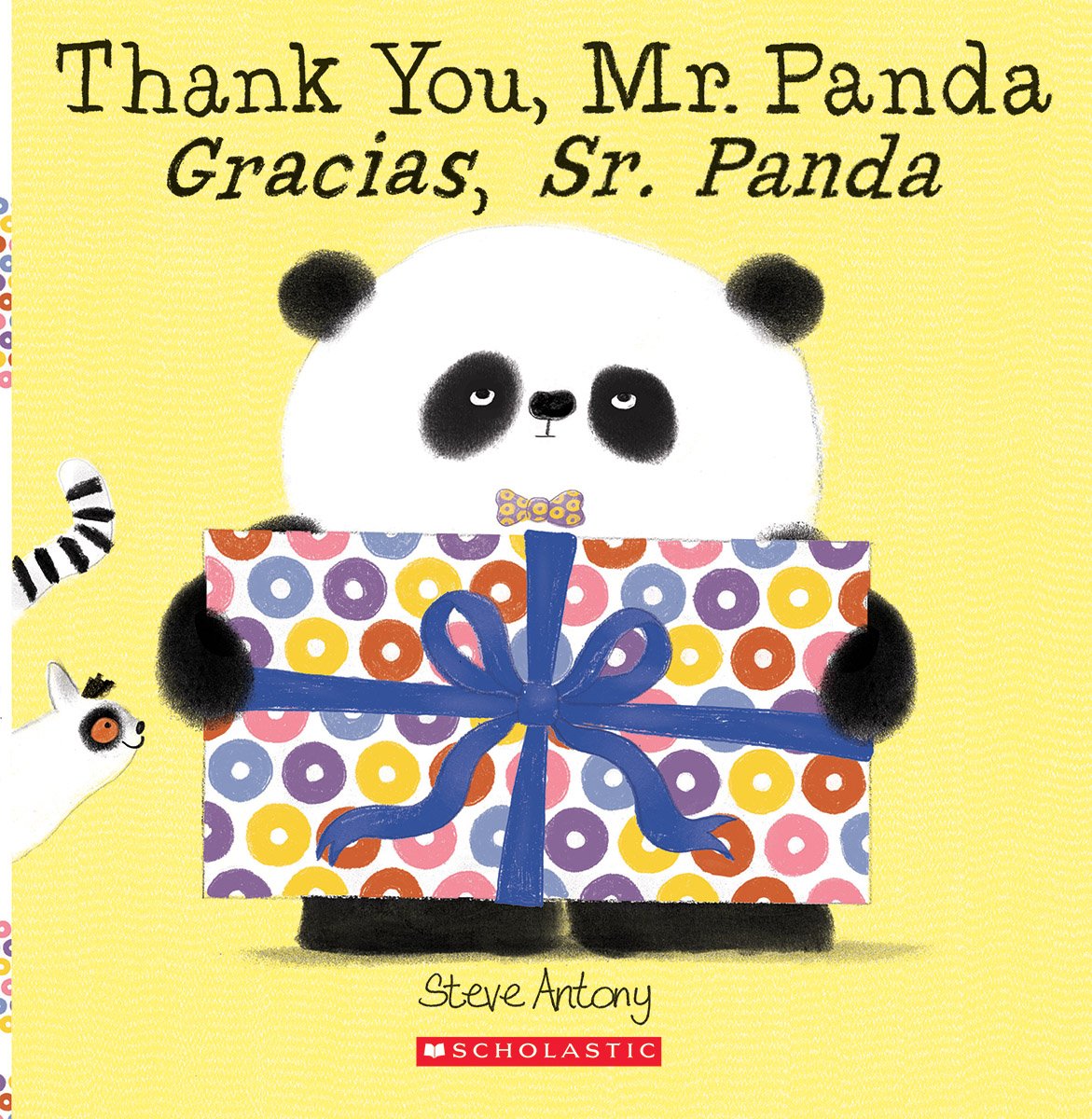 Thank You, Mr. Panda / Gracias, Sr. Panda (Scholastic Bilingual) (Bilingual)