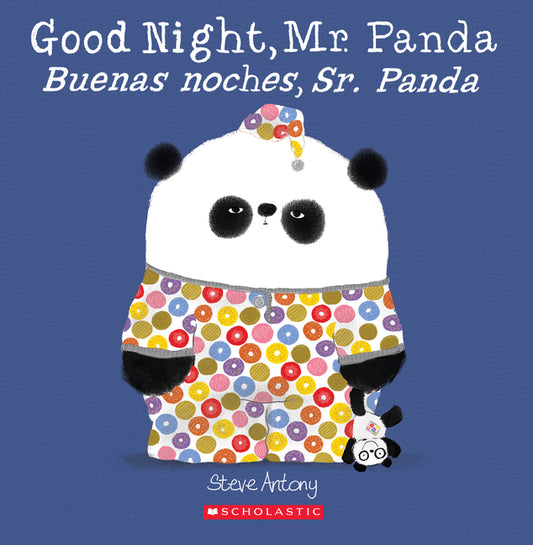 Good Night, Mr. Panda / Buenas Noches, Sr. Panda (Scholastic Bilingual) (Bilingual)
