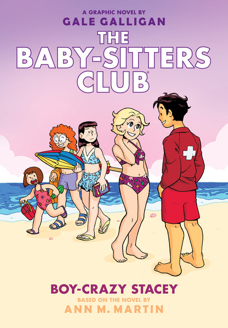 Boy-Crazy Stacey: A Graphic Novel (the Baby-Sitters Club #7) (Library)