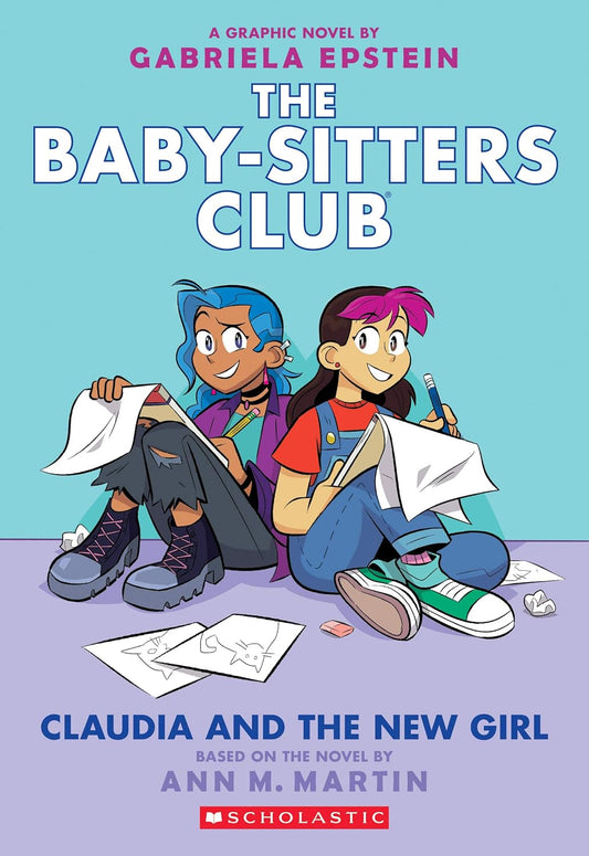 Claudia and the New Girl: A Graphic Novel (the Baby-Sitters Club #9): Volume 9