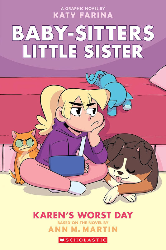 Karen's Worst Day: A Graphic Novel (Baby-Sitters Little Sister #3): Volume 3 (Adapted)