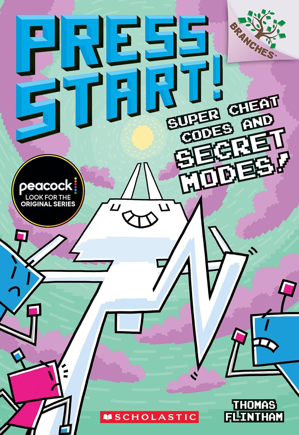 Super Cheat Codes and Secret Modes!: A Branches Book (Press Start #11): Volume 11