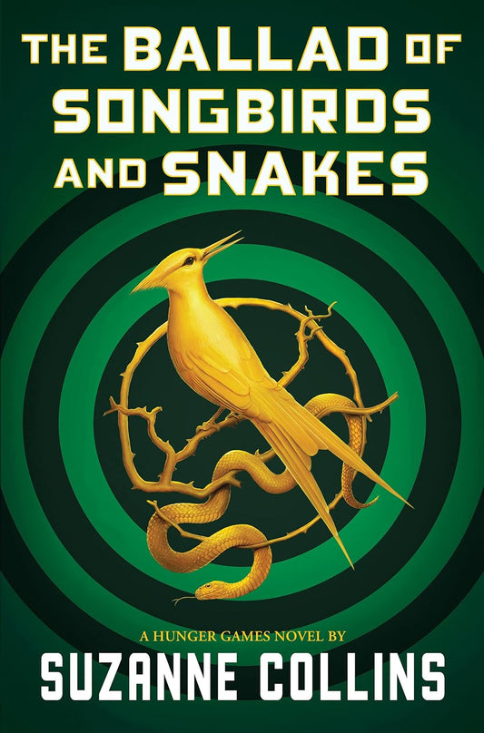 Ballad of Songbirds and Snakes (a Hunger Games Novel)