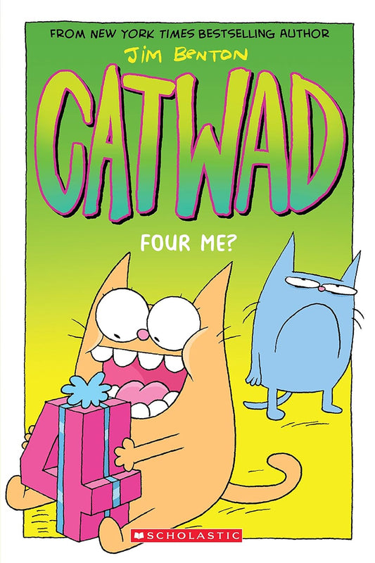 Four Me? a Graphic Novel (Catwad #4): Volume 4