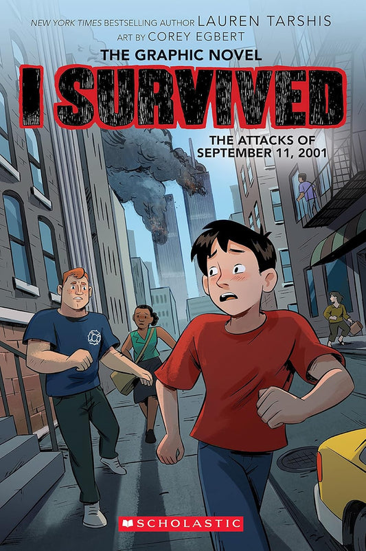 I Survived the Attacks of September 11, 2001: A Graphic Novel (I Survived Graphic Novel #4): Volume 4