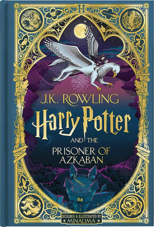 Harry Potter and the Prisoner of Azkaban (Harry Potter, Book 3) (Minalima Edition) (Interactive Illustrated Edition)