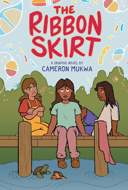 The Ribbon Skirt: A Graphic Novel