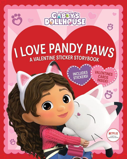 I Love Pandy Paws: A Valentine Sticker Storybook (Gabby's Dollhouse) (Media Tie-In)