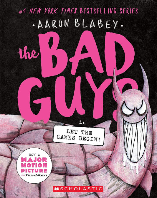 Bad Guys in Let the Games Begin! (the Bad Guys #17)