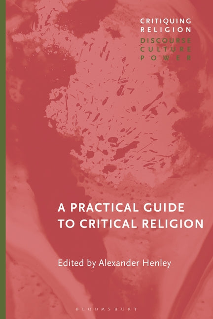 A Practical Guide to Critical Religion