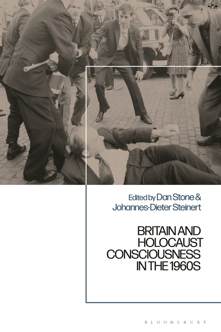 Britain and Holocaust Consciousness in the 1960s