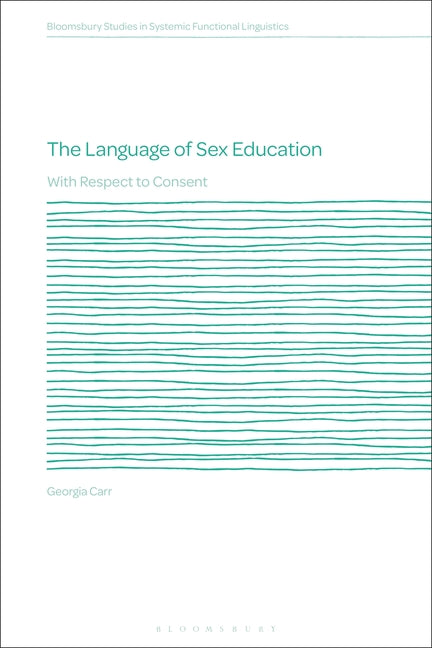 The Language of Sex Education: With Respect to Consent