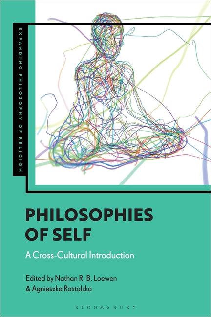 Philosophies of Self: A Cross-Cultural Introduction