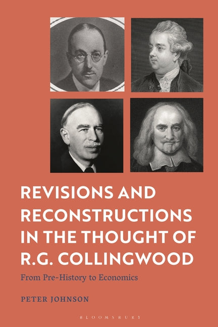 Revisions and Reconstructions in the Thought of R.G. Collingwood: From Pre-History to Economics