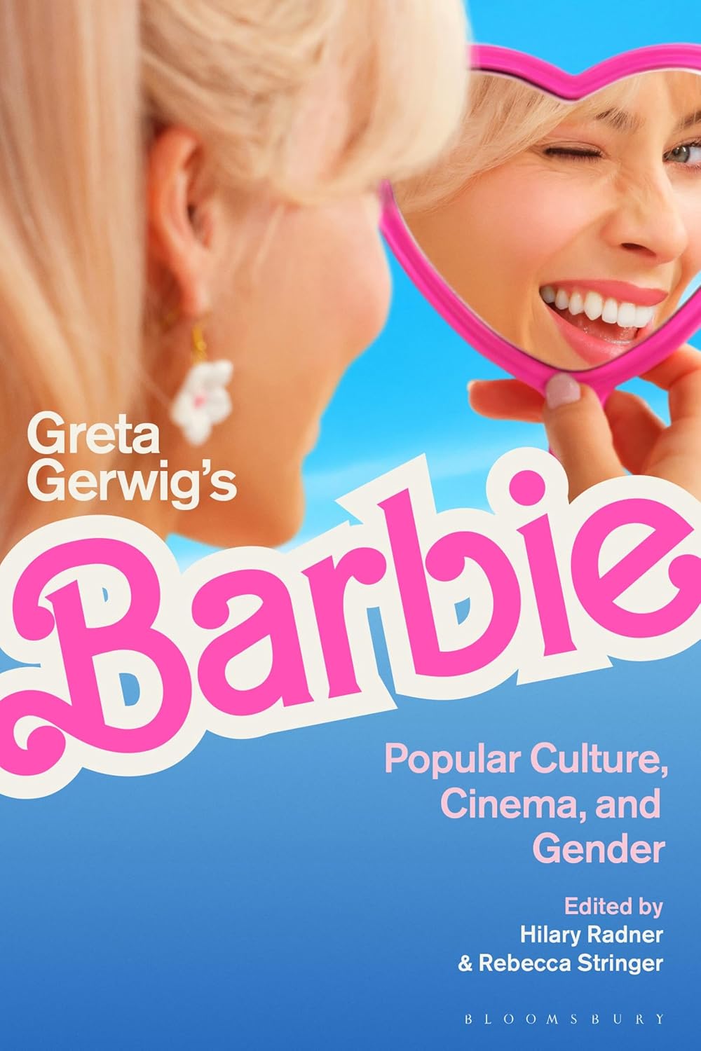 Greta Gerwig's Barbie: Popular Culture, Cinema, and Gender