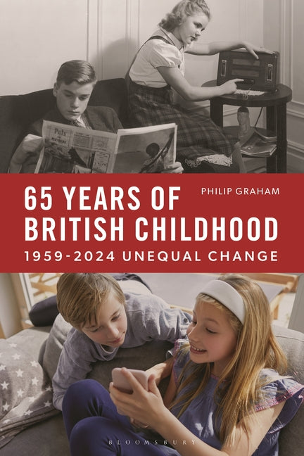 Sixty-Five Years of British Childhood: 1959-2024 Unequal Change