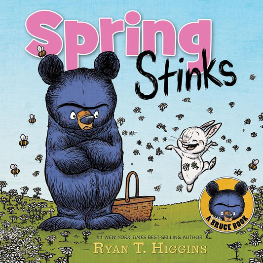 Spring Stinks-A Little Bruce Book