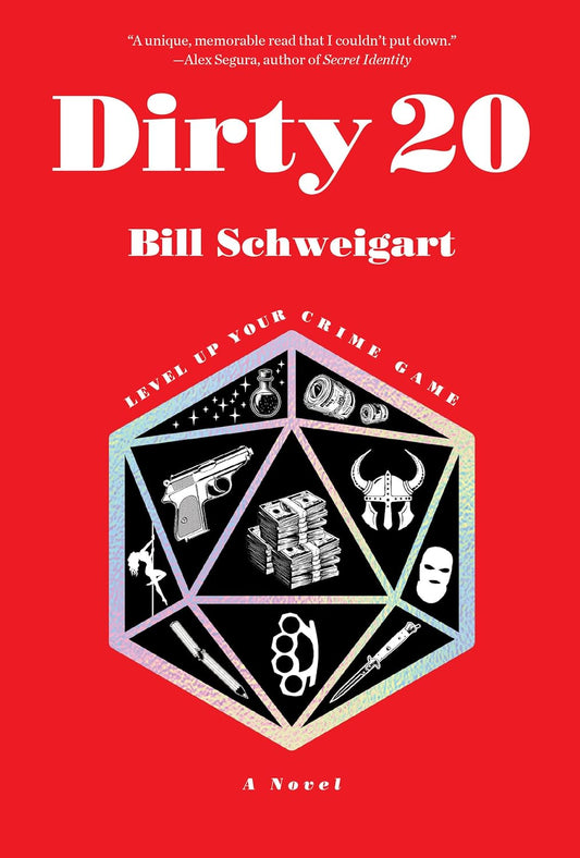 Dirty 20: The Dark Humor Crime Novel about Family, Ttrpgs, and Escaping Into Fantasy