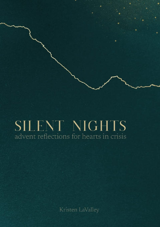 Silent Nights: Advent Reflections for Hearts in Crisis