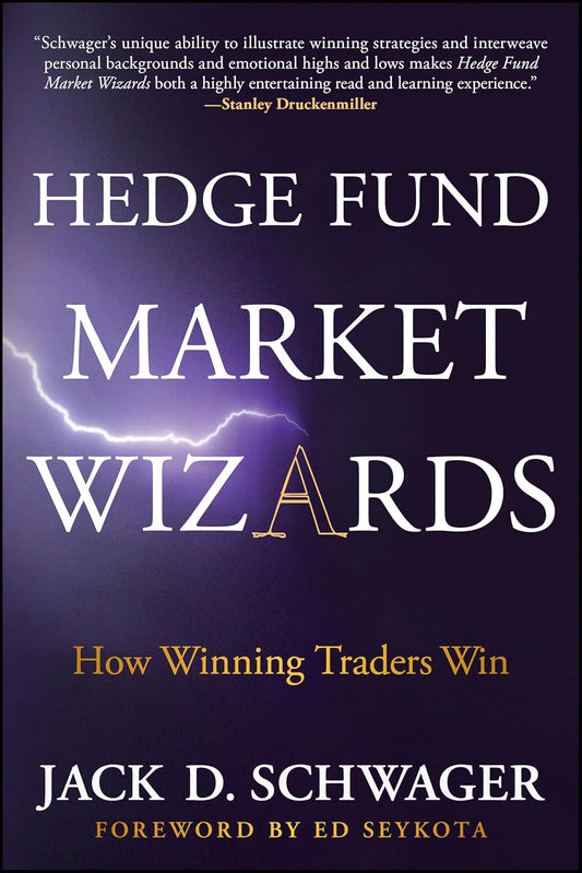 Hedge Fund Market Wizards: How Winning Traders Win