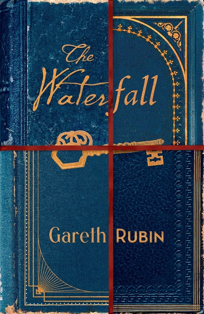 The Waterfall: A Beguiling and Intricate Mystery from Sunday Times Bestselling Author Gareth Rubin