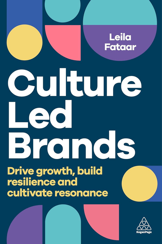 Culture-Led Brands Drive Growth, Build Resilience and Cultivate Resonance