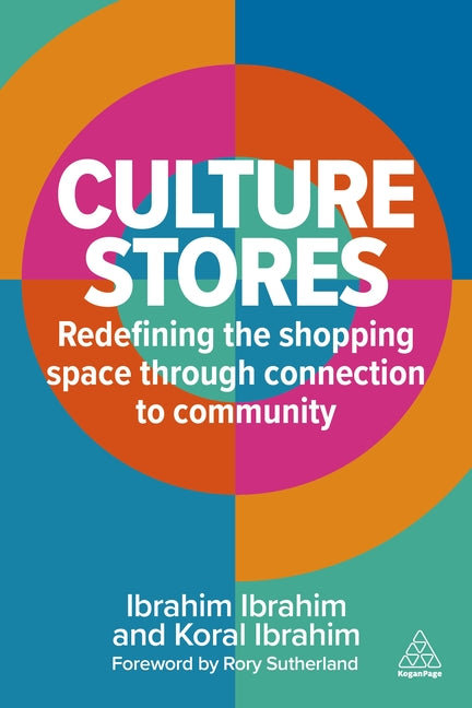 Culture Stores: Redefining the Shopping Space Through Connection to Community