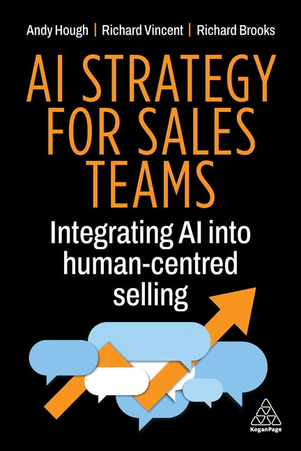 AI Strategy for Sales Teams: Integrating AI Into Human-Centred Selling