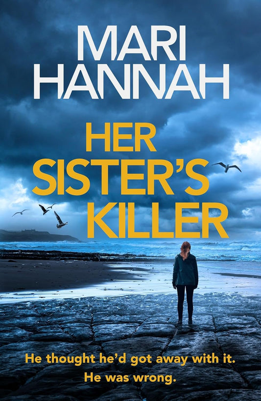 Her Sister's Killer A Brand-New Northumbria Cid Stone and Oliver Thriller
