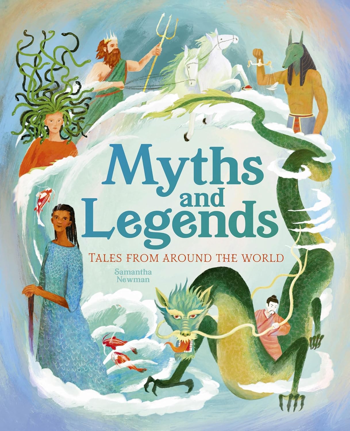 Myths and Legends: Tales from Around the World