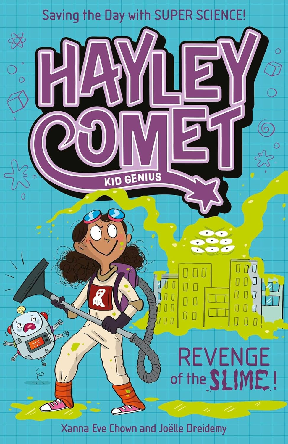 Hayley Comet, Kid Genius: Revenge of the Slime!