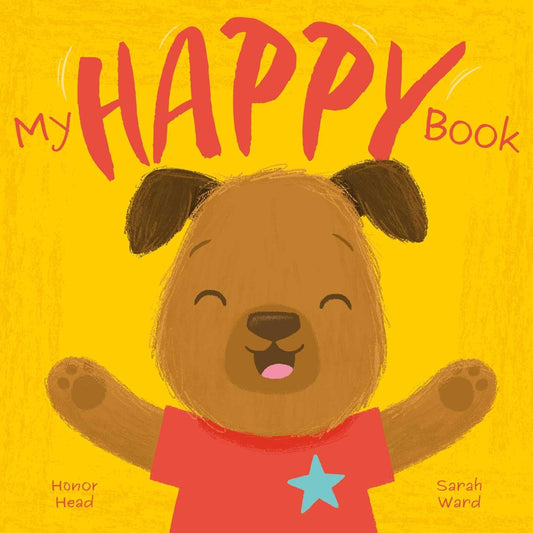 My Happy Book: A Picture Book on Understanding and Managing Emotions