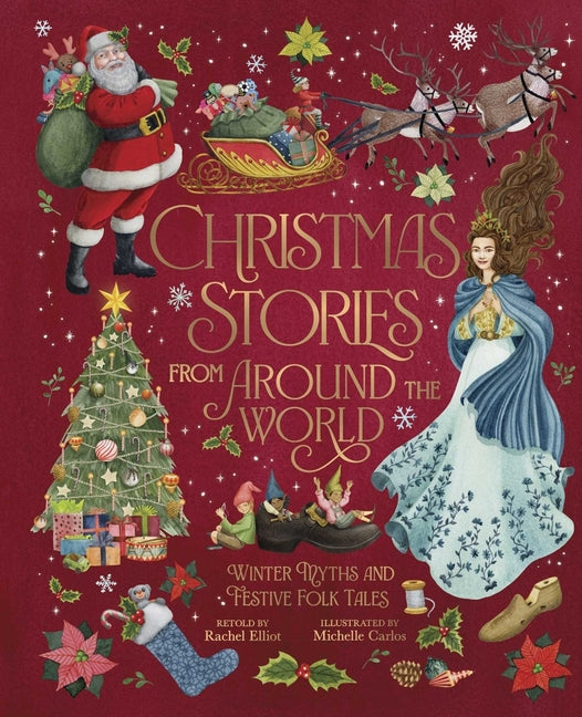 Christmas Stories from Around the World: Winter Myths and Festive Folk Tales