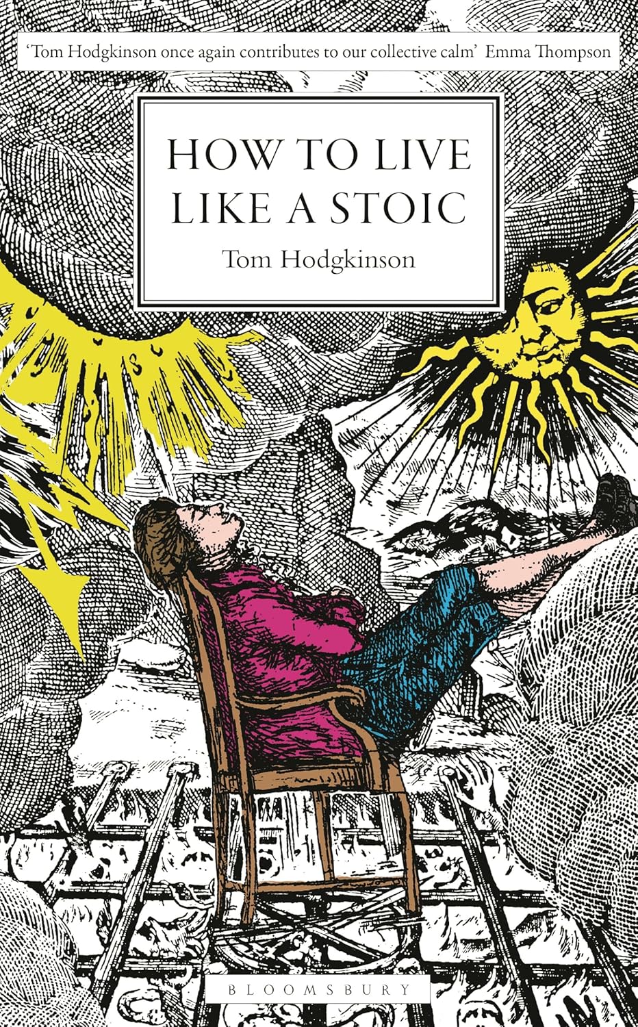 How to Live Like a Stoic: A Handbook for Happiness