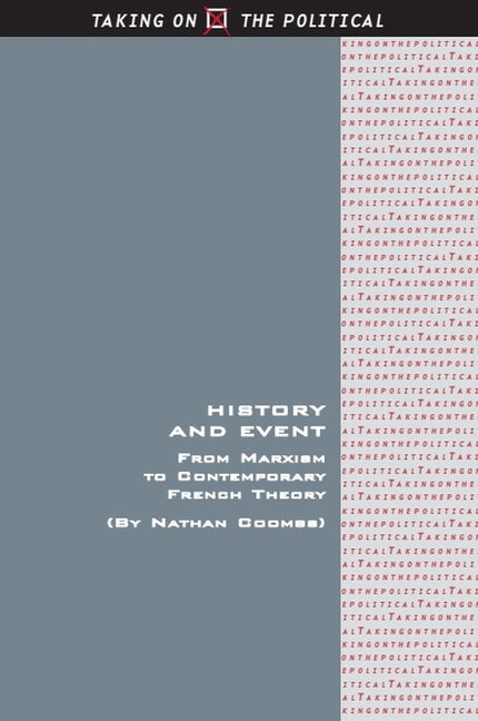 History and Event: From Marxism to Contemporary French Theory