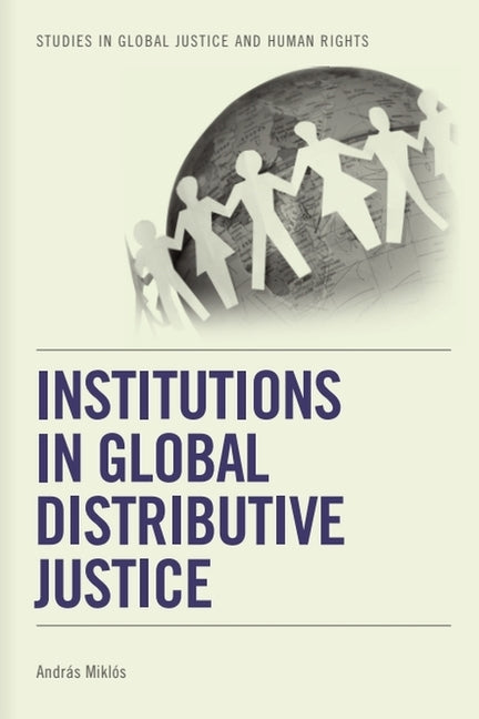 Institutions in Global Distributive Justice